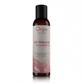 Интимный гель на водной основе All-Natural Strawberry с ароматом клубники - 150 мл. - ORGIE - купить с доставкой в Шахтах
