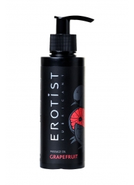 Массажное масло Erotist GRAPEFRUIT с ароматом грейпфрута - 150 мл. - Erotist Lubricants - купить с доставкой в Шахтах
