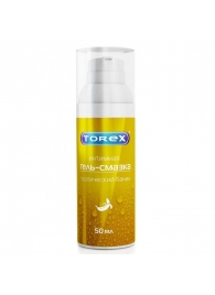Гель-смазка на водной основе Torex  Тропический банан  - 50 мл. - Torex - купить с доставкой в Шахтах