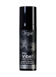 Гель для массажа ORGIE Sexy Vibe High Voltage с эффектом вибрации - 15 мл. - ORGIE - купить с доставкой в Шахтах