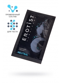 Пробник лубриканта на водной основе Erotist Neutral - 4 мл. - Erotist Lubricants - купить с доставкой в Шахтах