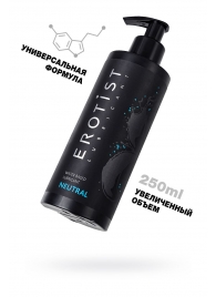 Лубрикант на водной основе Erotist Neutral - 250 мл. - Erotist Lubricants - купить с доставкой в Шахтах
