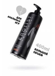 Анальный лубрикант Erotist Anal на водной основе - 400 мл. - Erotist Lubricants - купить с доставкой в Шахтах