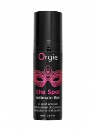 Интимный гель для G-точки ORGIE She Spot с возбуждающим эффектом - 15 мл. - ORGIE - купить с доставкой в Шахтах