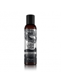 Интимный гель на водной основе Lube Tube Semen Lube - 150 мл. - ORGIE - купить с доставкой в Шахтах