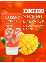 Возбуждающий интимный гель Cosmo Vibro с ароматом манго - 50 гр. - Биоритм - купить с доставкой в Шахтах