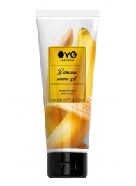 Лубрикант на водной основе OYO Aroma Gel Banana с ароматом банана - 75 мл. - OYO - купить с доставкой в Шахтах