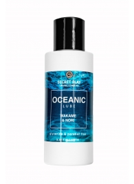 Органический гель Oceanic Lube - 100 мл. - Secret Play - купить с доставкой в Шахтах
