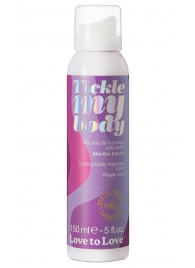 Массажная хрустящая пенка Tickle My Body Fresh Mint с ароматом мяты - 150 мл. - Love to Love - купить с доставкой в Шахтах