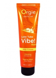 Гель с эффектом вибрации Lube Tube Vibe Medium Pina Colada - 100 мл. - ORGIE - купить с доставкой в Шахтах